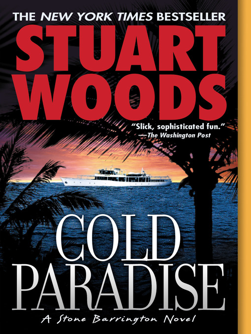 Title details for Cold Paradise by Stuart Woods - Available